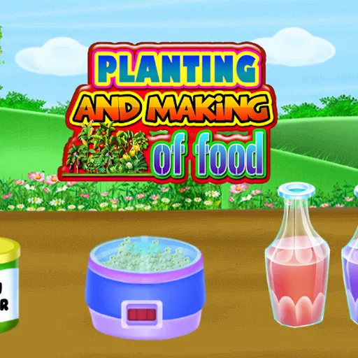 Play Planting And Making of Food